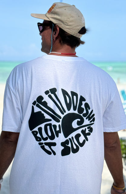 short sleeve cotton  white t-shirt with an oversized fit with front and back print - if it doesn't blow it sucks for all the kite surfers
